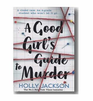 A good girls guide to murder  - راهنمای کشف قتل از یک دختر خوب
