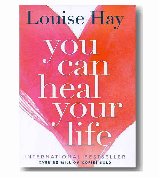 You Can Heal Your Life
