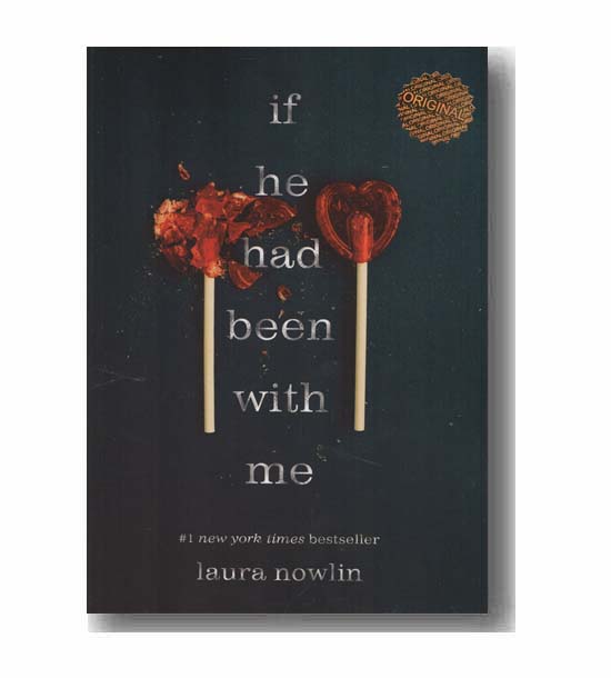 if he had been with me اگه اون با من بود