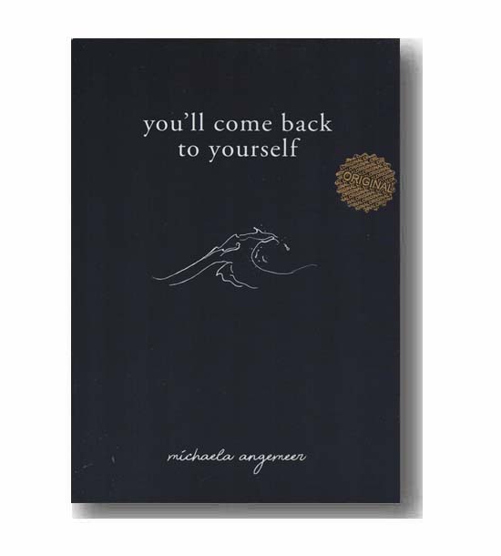 به خودت برمی گردی youll come back to yourself