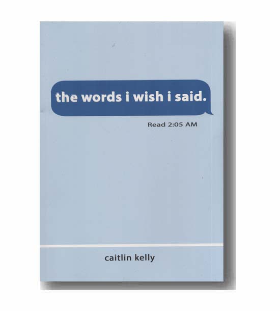 the words i wish i said