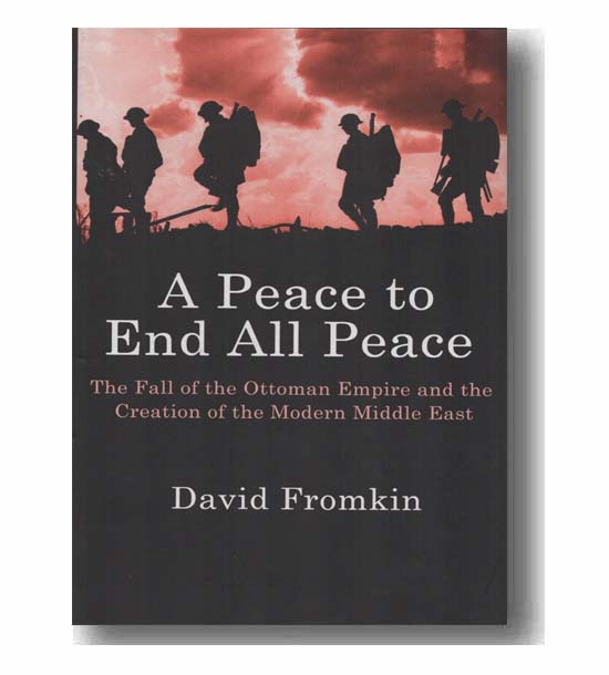 A peace to end all peace - صلحی که همه صلح ها را بر باد داد