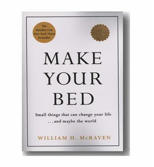 Make your bed - تخت خوابت را مرتب کن