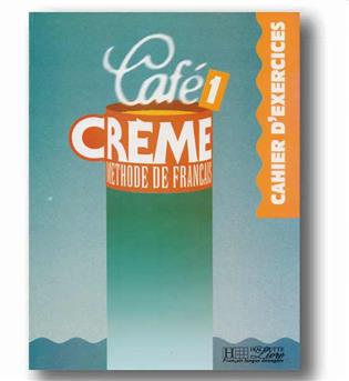 Cafe Creme 1 Cahier Dexercices