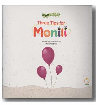 three tips for monili