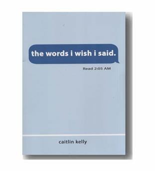 the words i wish i said
