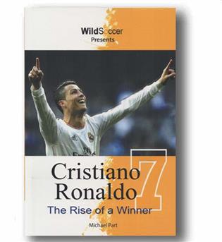 Cristiano Ronaldo The Rise Of A Winner