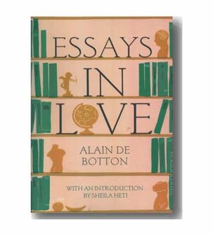 Essays In Love جستارهایی در باب عشق