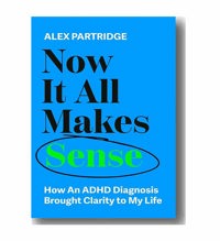 It all makes sense now an ADHD diagnosis کتاب حالا همه‌ چیز معنا پیدا کرد