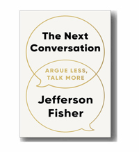 The next conversation, arfue less, Talk more کتاب مکالمه‌ ی بعدی: کمتر بحث کن، بیشتر حرف بزن