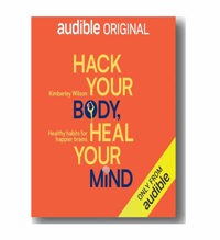 Hack your brain Heal your mind   کتاب صوتی بدنتان را هک کنید ، ذهنتان را شفا دهید