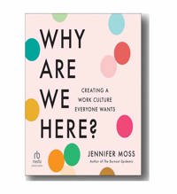 why are we here? Creating a work culture  کتاب صوتی چرا ما اینجاییم